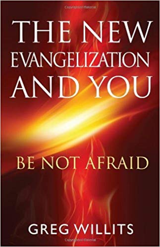 AUTOGRAPHED and PERSONALIZED (Shipping Included) - The New Evangelization and You: Be Not Afraid